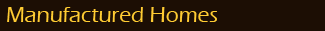Manufactured Homes
